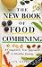The New Book of Food Combining by Jan Dries