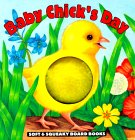 Baby Chicks Day (Soft & Squeaky Board Books)