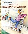 Dr. Ruth: Grandma on Wheels (Little Golden Book)