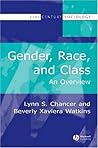 Gender, Race, and Class: An Overview (21st Century Sociology)