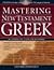 Mastering New Testament Gre...