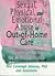 Sexual, physical, and emotional abuse in out-of-home care