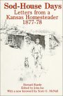 Sod-House Days: Letters from a Kansas Homesteader, 1877-78