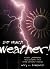 So Much Weather!: Facts, Ph...