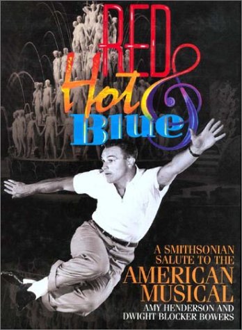 Red Hot & Blue: A Smithsonian Salute to the American Musical (Paperback)