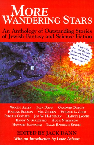 More Wandering Stars: An Anthology of Outstanding Stories of Jewish Fantasy and Science Fiction