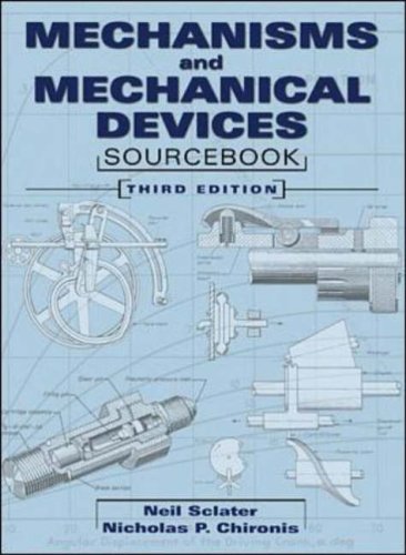 Mechanisms and Mechanical Devices Sourcebook (Hardcover)