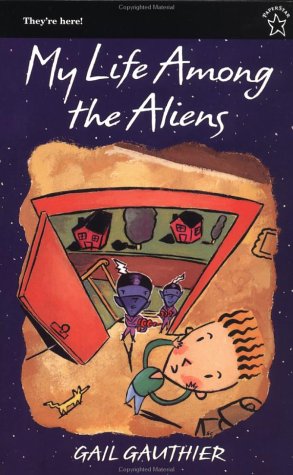 My Life among the Aliens (Paperback)