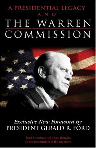 A Presidential Legacy and The Warren Commission (Paperback)