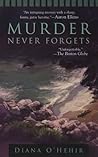Murder Never Forgets (A Carla Day Mystery)