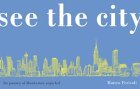See the City: The Journey of Manhattan Unfurled (Hardcover)