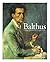 Balthus Catalogue Raisonne of the Complete Works
