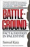 Battleground: Fact & Fantasy In Palestine (Revised Edition)