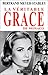 La Véritable Grace de Monaco by Meyer-Stabley Bertrand