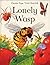 Lonely Wasp