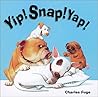 Yip! Snap! Yap! by Charles Fuge