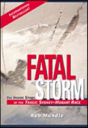 Fatal Storm: The Inside Story of the Tragic Sydney-Hobart Race (Paperback)
