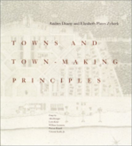 Towns and Town-Making Principles (Paperback)