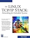 Linux TCP/IP Stack: Networking For Embedded Systems
