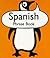 Spanish Phrase Book by Jill Norman