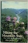 Hiking the Mountain State the Trails of West Virginia
