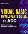 Visual Basic Developer's Guide to ADO