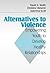 Alternatives to Violence: E...