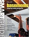 Basements: Step-By-Step Projects (Smart Guide) Basements: Step-By-Step Projects (Smart Guide)