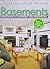 Basements : Your Guide to Planning and Remodeling