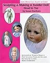 Sculpting & Making a Toddler Doll-Head to Toe in Water Based Clay & Sculpey or Cernit
