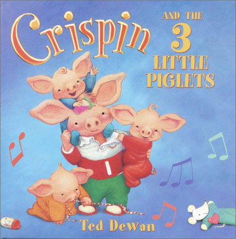 Crispin and the 3 Little Piglets (Hardcover)