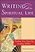 Writing and the Spiritual L...