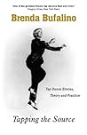Tapping The Source: Tap Dance Stories, Theory And Practice Tapping The Source: Tap Dance Stories, Theory And Practice