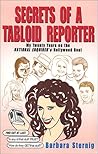 Secrets of a Tabloid Reporter...My Twenty Years on the Nation... by Barbara Sternig