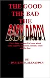 The Good The Bad ...