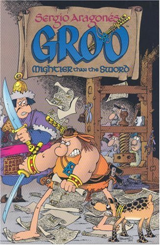 Groo: Mightier Than the Sword (Paperback)