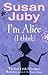 I'm Alice (I Think) (Alice MacLeod, #1)