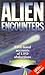Alien Encounters: First-han...