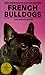 French Bulldogs