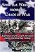 Spiritual Wisdom From The Chaos Of War: Experiences Of Cpl Gary W. Harvey Jr. During Operation Iraqi Freedom