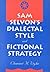 Sam Selvon's Dialectal Style and Fictional Strategy