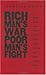 Rich Man's War, Poor Man's Fight: Race, Class, and Power in the Rural South During the First World War