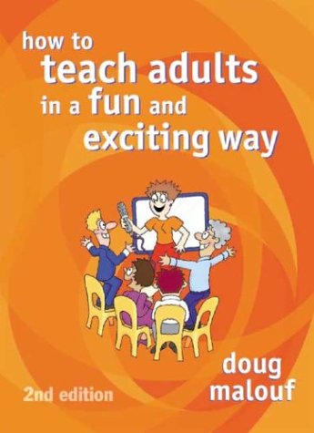 How to Teach Adults in a Fun and Exciting Way (Paperback)