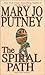 The Spiral Path by Mary Jo Putney