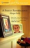 A Family Resemblance (Harlequin Superromance) A Family Resemblance (Harlequin Superromance)