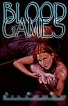 Blood Games (Blood Hunt #3)