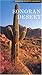 Sonoran Desert (American Desert Handbook)