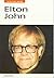 Elton John: In His Own Words