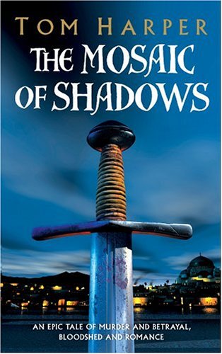 The Mosaic of Shadows (Demetrios Askiates, #1)
