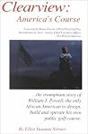 Clearview: America's Course, the Autobiography of William J. Powell Clearview: America's Course, the Autobiography of William J. Powell